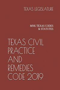 Texas Civil Practice and Remedies Code 2019