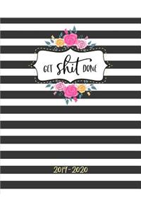 Get Shit Done 2019-2020