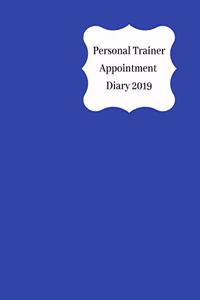 Personal Trainer Appointment Diary 2019