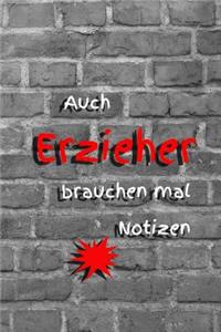 Auch Erzieher brauchen mal Notizen