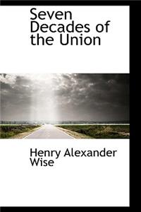 Seven Decades of the Union