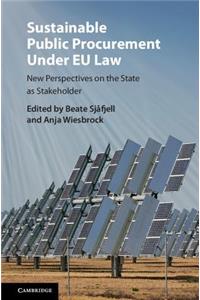 Sustainable Public Procurement Under Eu Law