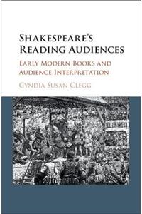 Shakespeare's Reading Audiences