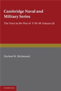 Navy in the War of 1739-48: Volume 3