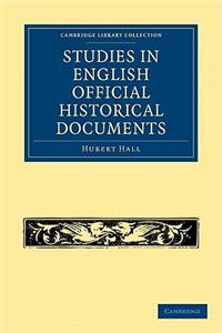 Studies in English Official Historical Documents