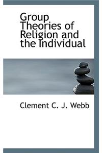 Group Theories of Religion and the Individual