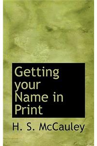 Getting Your Name in Print
