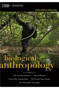 National Geographic Learning Reader: Biological Anthropology (with eBook Printed Access Card)