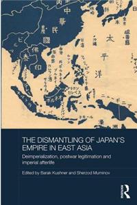 The Dismantling of Japan's Empire in East Asia