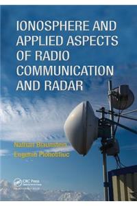Ionosphere and Applied Aspects of Radio Communication and Radar