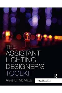 The Assistant Lighting Designer's Toolkit