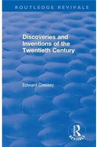 Discoveries and Inventions of the Twentieth Century