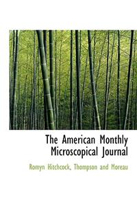 The American Monthly Microscopical Journal