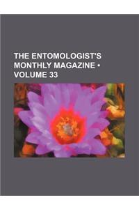 The Entomologist's Monthly Magazine (Volume 33)