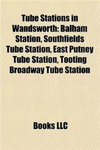 Tube Stations in Wandsworth