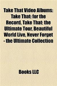 Take That Video Albums