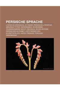 Persische Sprache: Literatur (Persisch), At-Tabar, Persische Literatur, Abdurauf Fitrat, Safarnameh, Sch Hn Me, Tausendundeine Nacht