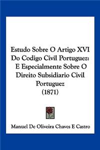 Estudo Sobre O Artigo XVI Do Codigo Civil Portuguez