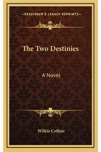 The Two Destinies