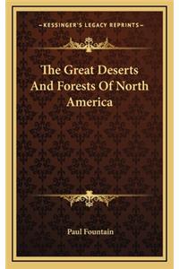 The Great Deserts and Forests of North America