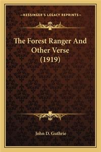 Forest Ranger and Other Verse (1919)