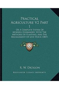 Practical Agriculture V2 Part 1