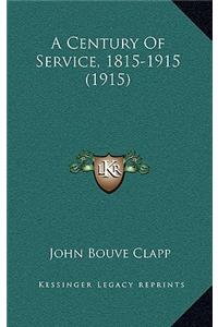 A Century of Service, 1815-1915 (1915)