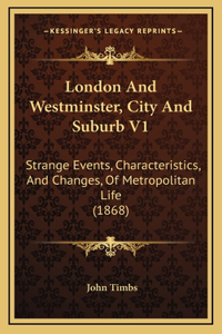 London and Westminster, City and Suburb V1