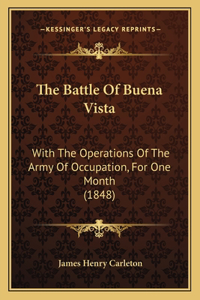 The Battle Of Buena Vista