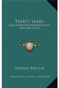 Thirty Years