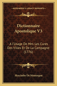 Dictionnaire Apostolique V3