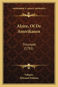 Alzire, Of De Amerikanen
