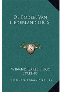 De Bodem Van Nederland (1856)