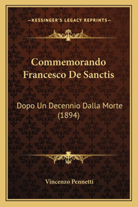 Commemorando Francesco De Sanctis