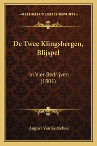De Twee Klingsbergen, Blijspel