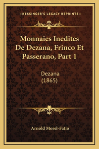 Monnaies Inedites De Dezana, Frinco Et Passerano, Part 1