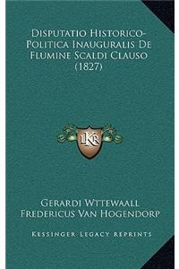 Disputatio Historico-Politica Inauguralis De Flumine Scaldi Clauso (1827)