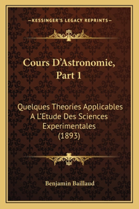 Cours D'Astronomie, Part 1