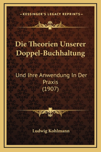 Die Theorien Unserer Doppel-Buchhaltung