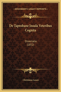 De Taprobane Insula Veteribus Cognita