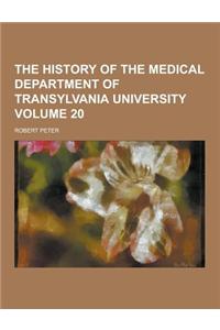 The History of the Medical Department of Transylvania University Volume 20