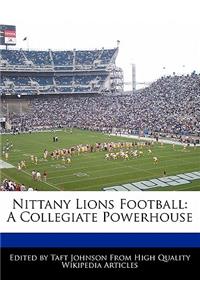 Nittany Lions Football: A Collegiate Powerhouse