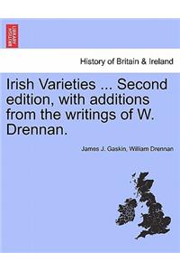 Irish Varieties ... Second edition, with additions from the writings of W. Drennan.