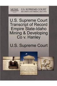U.S. Supreme Court Transcript of Record Empire State-Idaho Mining & Developing Co V. Hanley