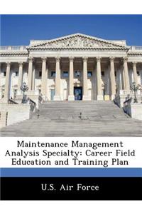 Maintenance Management Analysis Specialty