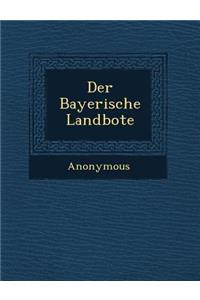 Der Bayerische Landbote