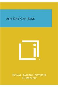 Any One Can Bake