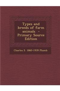 Types and Breeds of Farm Animals