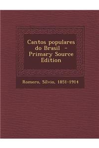 Cantos Populares Do Brasil