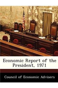 Economic Report of the President, 1971